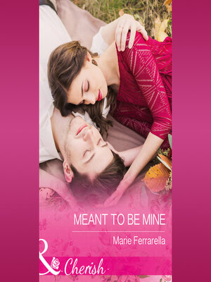 cover image of Meant to Be Mine